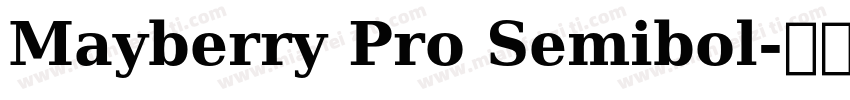 Mayberry Pro Semibol字体转换